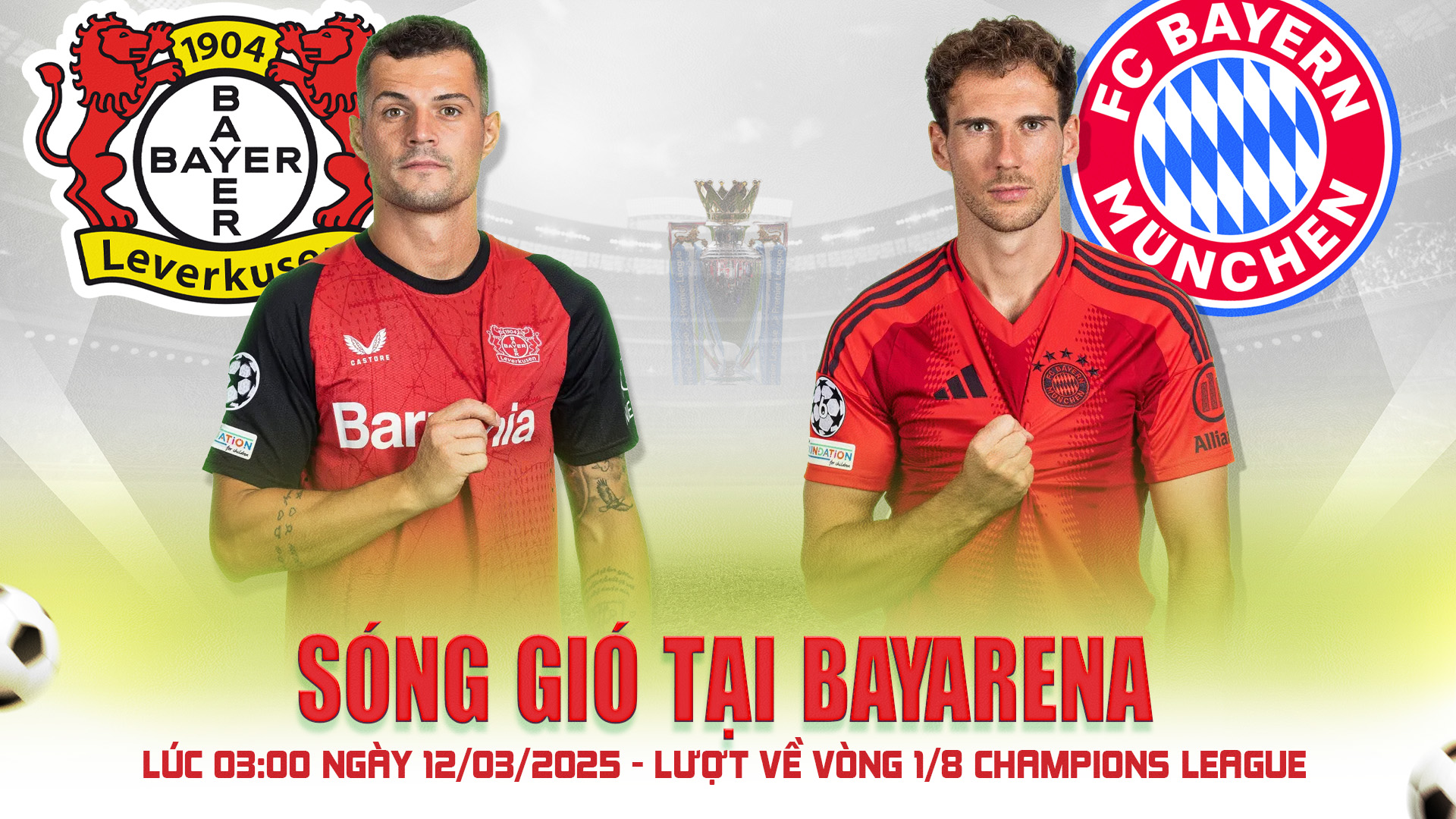 Bayer Leverkusen vs Bayern Munich - 03:00, Ngày 12/03/2025 | Vòng 1/8 Champions League CO88
