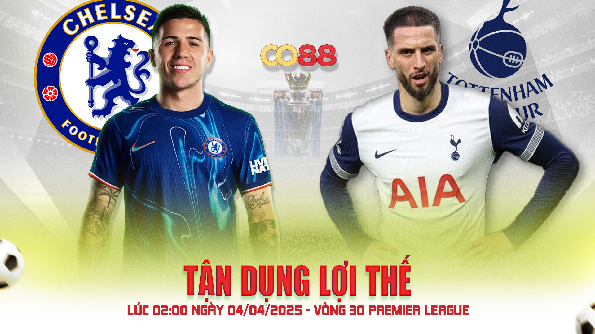 Dự Đoán Chelsea vs Tottenham - Vòng 30 Premier League (02:00 - 04/04/2025) CO88